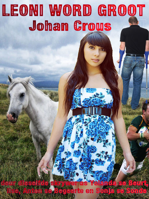 Title details for Leoni word groot by Johan Crous - Available